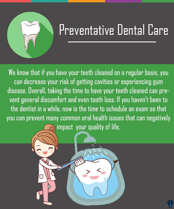 Preventative Dental Care When You Need It